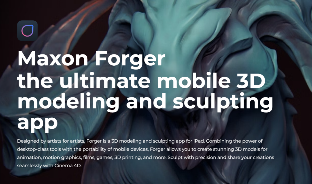 Forger, l'outil de sculpture 3D nomade actuel de Maxon